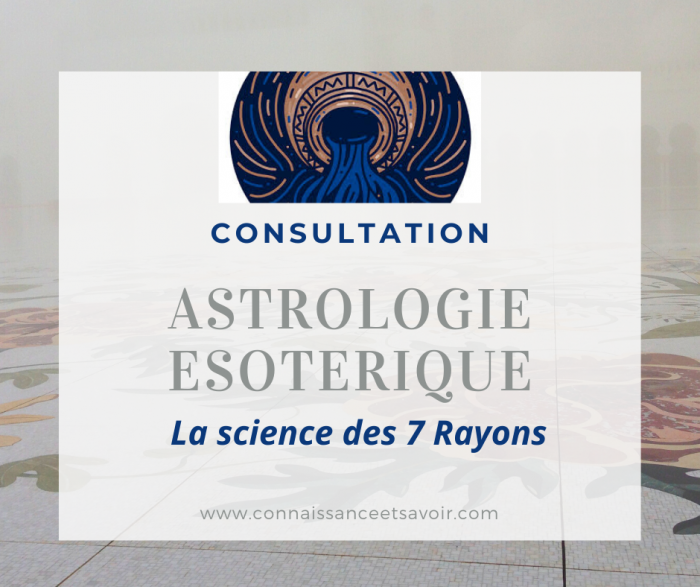 Consultation astrologie ésotérique des 7 rayons